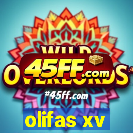 olifas xv